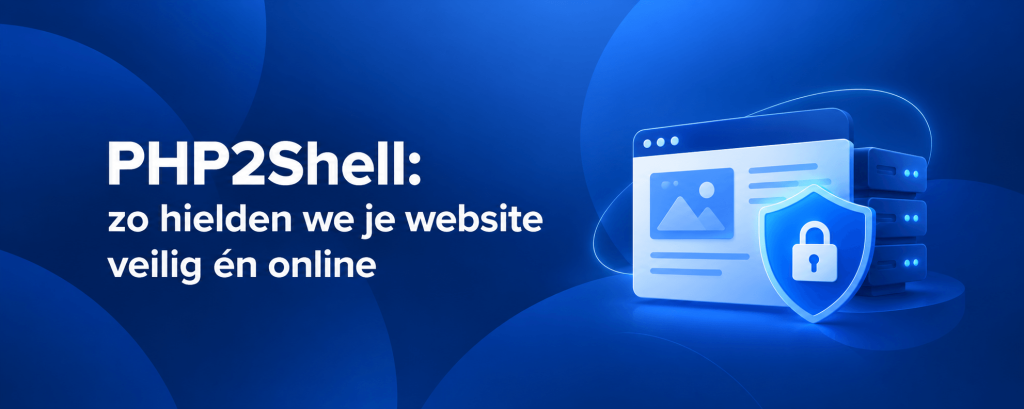 PHP2Shell beveiligingsupdate: Hoasted hield websites beschermd en online.
